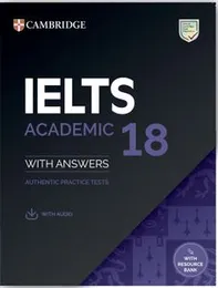 IELTS 18 Academic Student's Book with Answers with Audio with Resource Bank Paperback