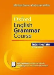 OXFORD ENGLISH GRAMMAR COURSE INTERMEDIATE WITH KEY (WITH EBOOK) PaperbackOXFORD ENGLISH GRAMMAR COURSE INTERMEDIATE WITH KEY (WITH EBOOK) Paperback