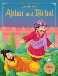 Witty Stories Of Akbar And Birbal - Volume 6: Illustrated Humorous Stories For Kids Paperback