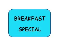 Breakfast special