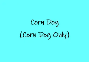 Corn Dog (Corn Dog Only)
