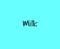 Milk