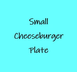 Small Cheeseburger Plate