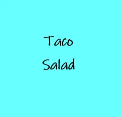 Taco Salad