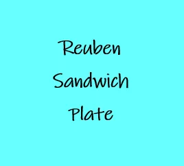 Reuben Sandwich Plate