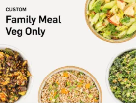 Custom Family Meal Veg Only